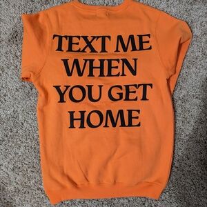 Lonely Ghost Orange Text Me When You Get Home Halloween Sweatshirt - Size Medium